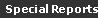 special reports